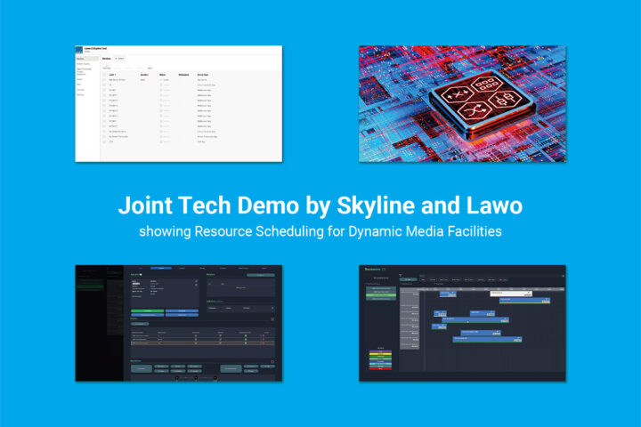 Skyline × LAWO 最先端技術コラボ:次世代メディア運用を支えるスマート・リソース・スケジューリングについて